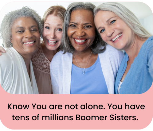 You Have Millions of Boomer Sisters